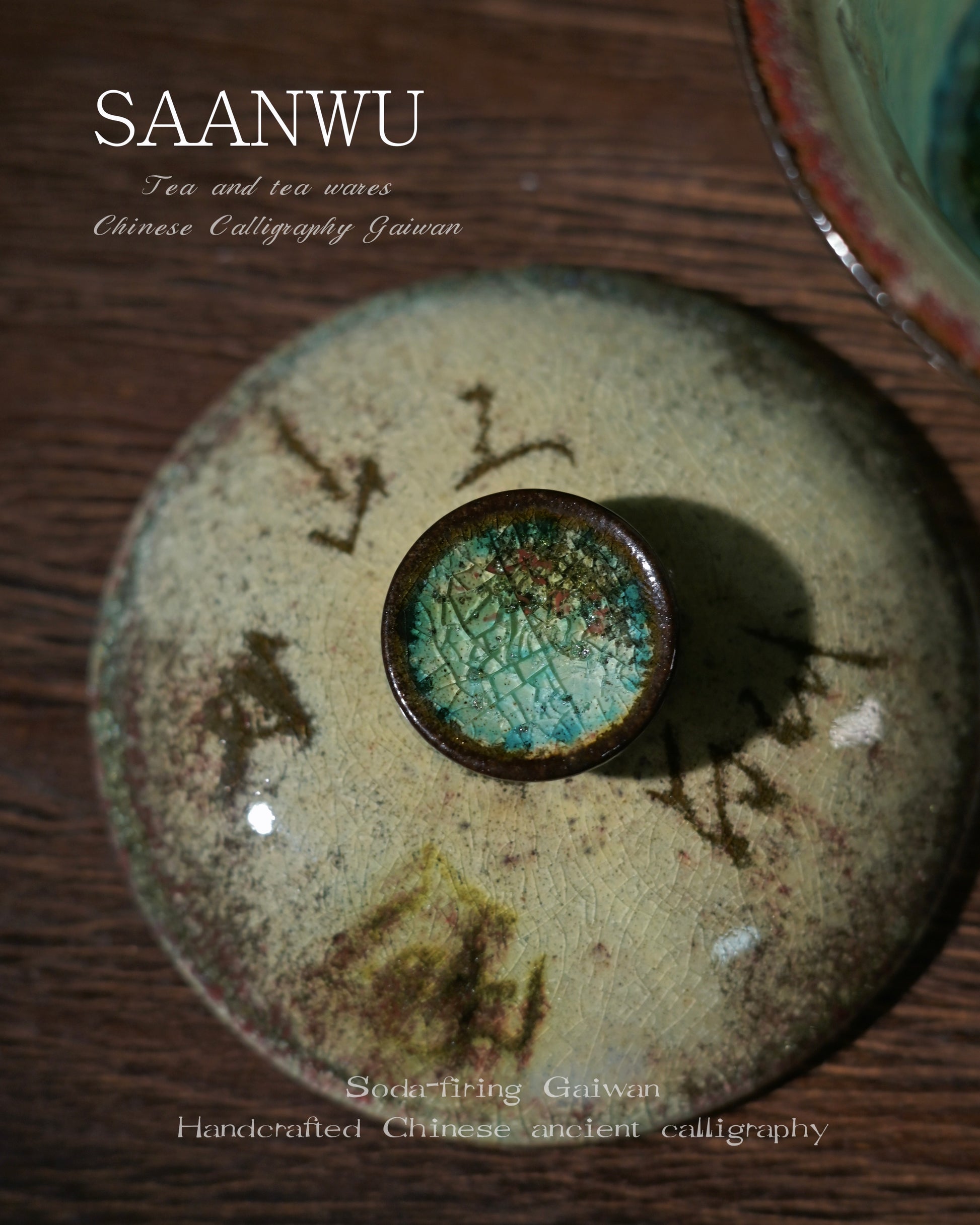 SAANWU artisanal soda firing gaiwan with mirror reflection, crackled surface glaze, handwritten calligraphy oriental tea set piece